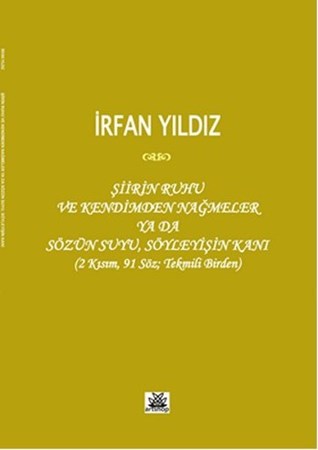 Şiirin Ruhu Ve Kendimden Nağmeler