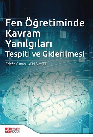 Fen Öğretiminde Kavram Yanılgıları Tespiti Ve Giderilmesi
