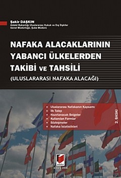 Nafaka Alacaklarının Yabancı Ülkelerden Takibi Ve Tahsili Uluslararası Nafaka Alacağı