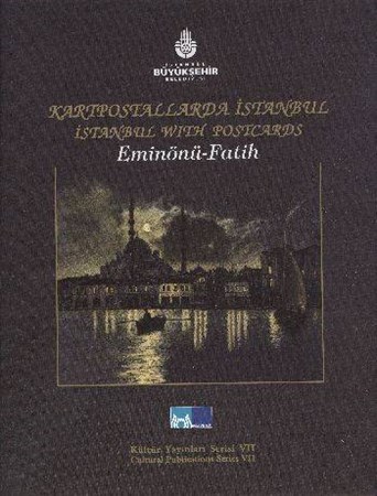 Kartpostallarda İstanbul İstanbul Wıth Poscards Eminönü Fatih