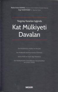 Yargıtay Kararları Işığında Kat Mülkiyeti Davaları