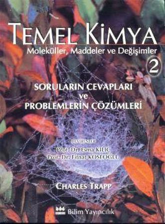  Temel Kimya – 2 Maddeler ve Değişimler  Problemlerin Çözümleri