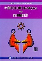 Psikolojik Danışma Ve Rehberlik