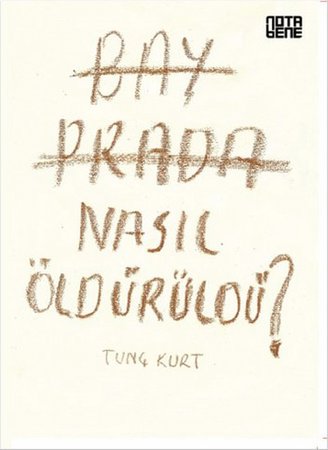 Bay Prada Nasıl Öldürüldü?