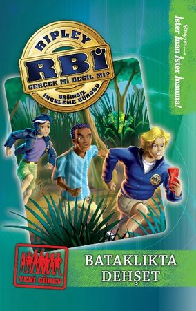 Bataklıkta Dehşet / Ripley Bağımsız İnceleme Bürosu