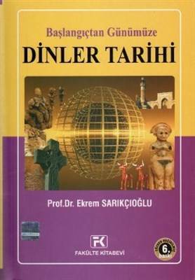 Başlangıçtan Günümüze Dinler Tarihi