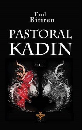 Pastoral Kadın Cilt 1