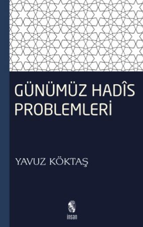 Günümüz Hadis Problemleri