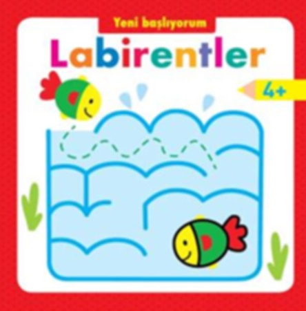 Yeni Başlıyorum - Labirentler 4+