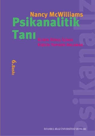 Psikanalitik Tanı  Klinik Süreç İçinde Kişilik Yapısını Anlamak