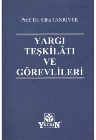 Yargı Teşkilâtı ve Görevlileri