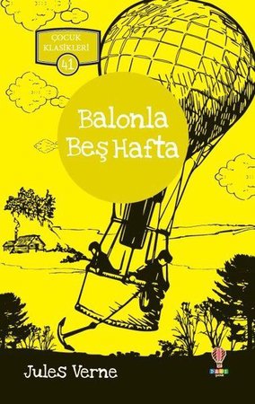 Balonla Beş Hafta - Çocuk Klasikleri 41