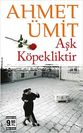 Aşk Köpekliktir (Cep Boy)
