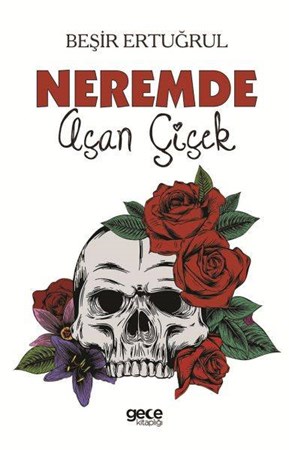 Neremde Açan Çiçek