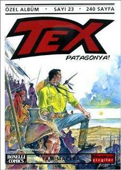 Tex Özel Albüm Sayı 23 Patagonya