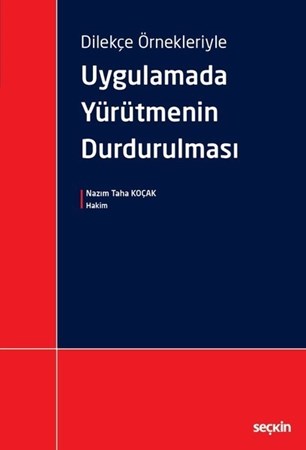 Dilekçe Örnekleriyleuygulamada Yürütmenin Durdurulması