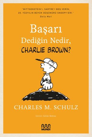 Başarı Dediğin Nedir, Charlie Brown