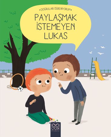 Doğruları Öğreniyorum - Paylaşmak İstemeyen Lukas