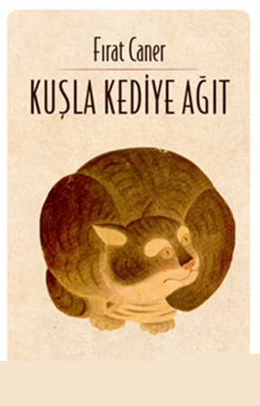 Kuşla Kediye Ağıt