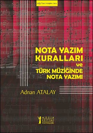 Nota Yazım Kuralları ve Türk Müziğinde Nota Yazımı-Solfej - Teori Kitapları Serisi