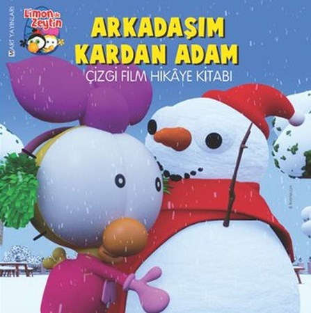 Limon Ile Zeyrin Arkadaşım Kardan Adam Çizgi Film Hikaye Kitabı