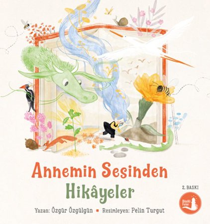 Annemin Sesinden Hikâyeler