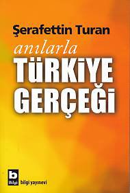 Anılarla Türkiye Gerçeği