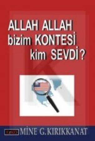 Allah Allah Bizim Kontesi Kim Sevdi