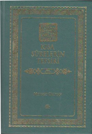 Kısa Surelerin Tefsiri 3. Cilt