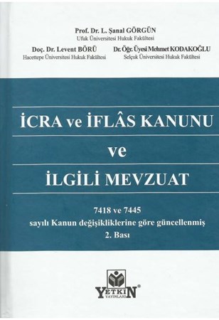 İcra ve İflas Kanunu ve İlgili Mevzuat