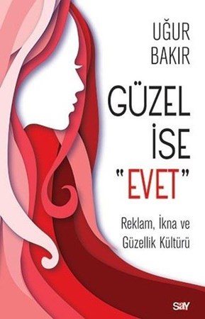 Gu¨zel İse Evet