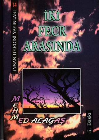 İki Fecr Arasında Mehmed Alagaş