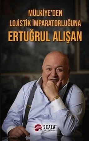 Mülkiye'den Lojistik İmparatorluğuna Ertuğrul Alışan