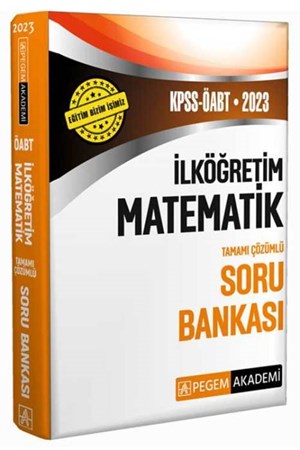 ÖABT İlköğretim Matematik Tamamı Çözümlü Soru Bankası 2023