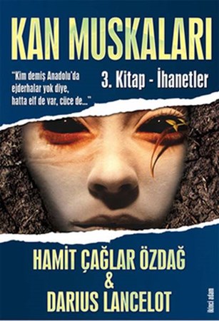 Kan Muskaları 3. Kitap İhanetler