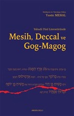 Yahudi Dini Literatüründe Mesih Deccal ve Gog - Magog