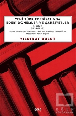 Yeni Türk Edebiyatında Edebî Dönemler ve Şahsiyetler