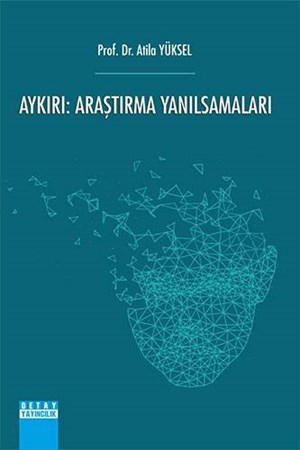 Aykırı: Araştırma Yanılsamaları
