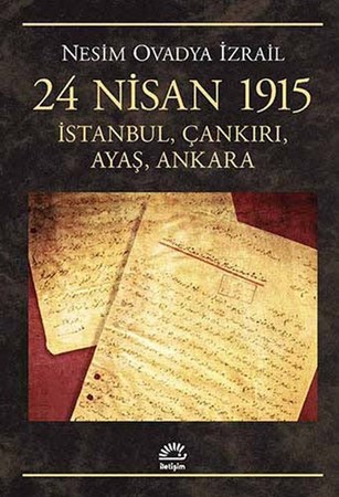 24 Nisan 1915 İstanbul, Çankırı, Ayaş, Ankara