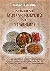 Süryani Mutfak Kültürü Ve Yemekleri