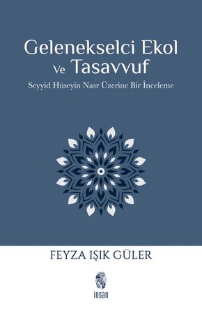 Gelenekselci Ekol ve Tasavvuf