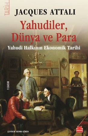 Yahudiler, Dünya ve Para - Yahudi Halkının Ekonomik Tarihi