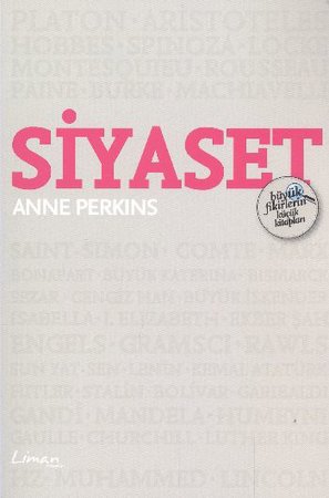 Büyük Fikirlerin Küçük Kitapları:Siyaset