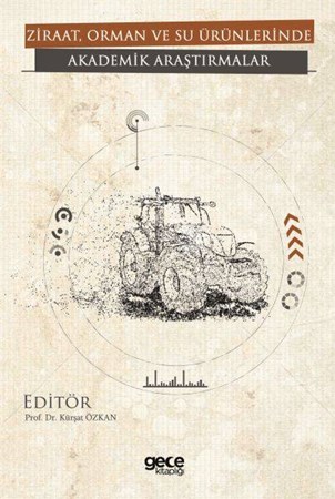 Ziraat, Orman Ve Su Ürünlerinde Akademik Araştırmalar