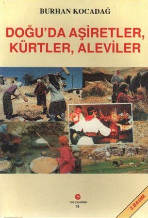 Doğuda Aşiretler, Kürtler, Aleviler