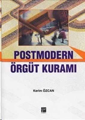 Postmodern Örgüt Kuramı