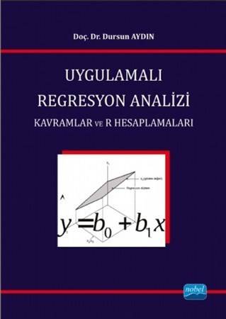 Uygulamalı Regresyon Analizi Kavramlar Ve R Hesaplamaları