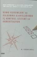 Kamu Kurumları Ve Kalkınma Ajanslarında İç Kontrol Sistemi Ve Akreditasyon