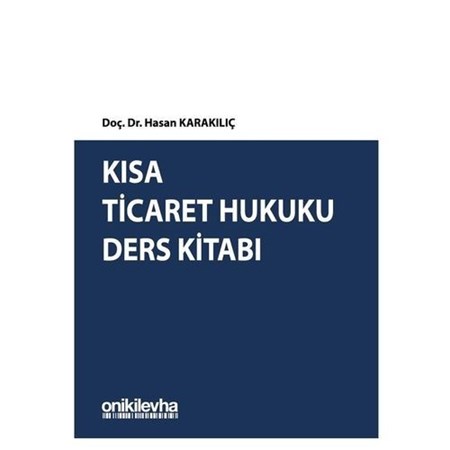 Kısa Ticaret Hukuku Ders Kitabı