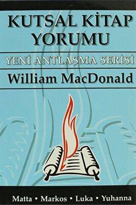 Kutsal Kitap Yorumu - Yeni Antlaşma Serisi Cilt: 1